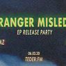 Ranger Misled EP Release Party - 